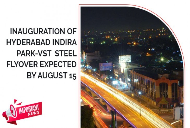 Indira Park-VST Steel Flyover inaugration on August 15