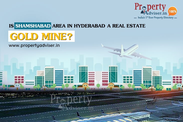 Shamshabad is a Real Estate a Gold Mine