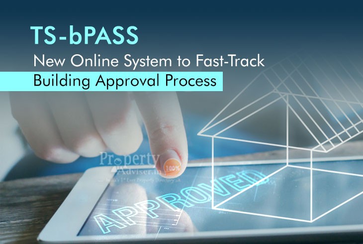 New TS-bPASS Online System in Telangana for Real Estate Property Approvals