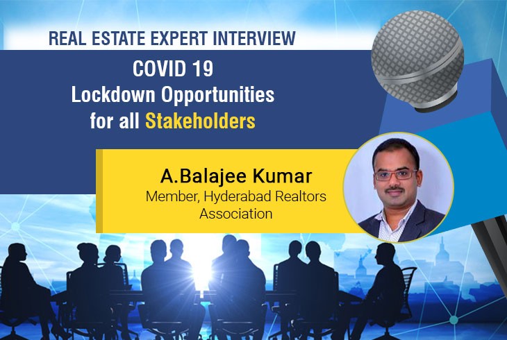COVID 19 Lockdown Opportunities for Real estate Stakeholders