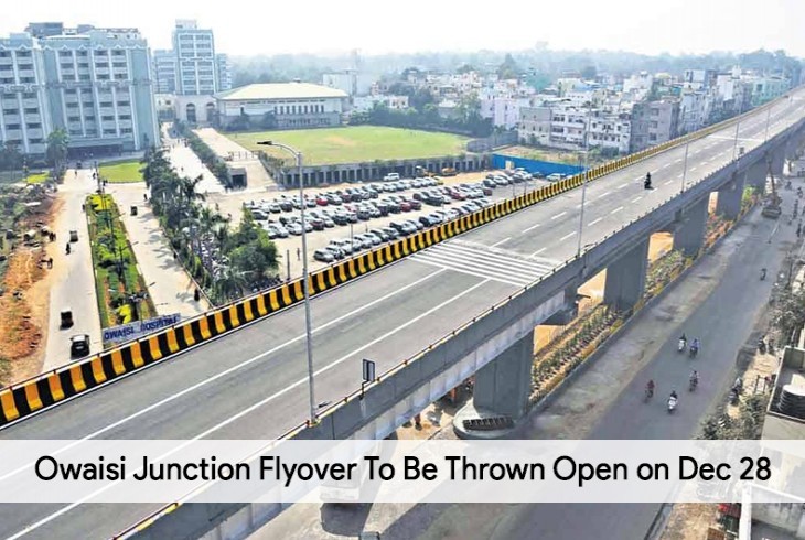 Owaisi Junction Flyover To Be Thrown Open On Dec 28