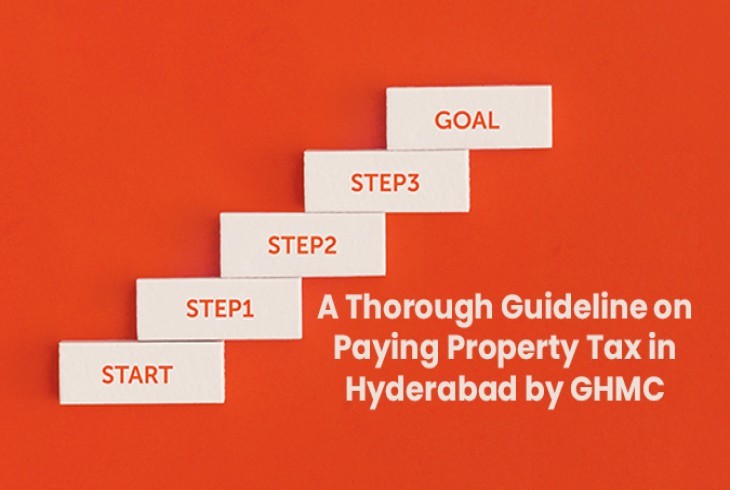 Thorough Guideline On Paying Property Tax In Hyderabad By GHMC