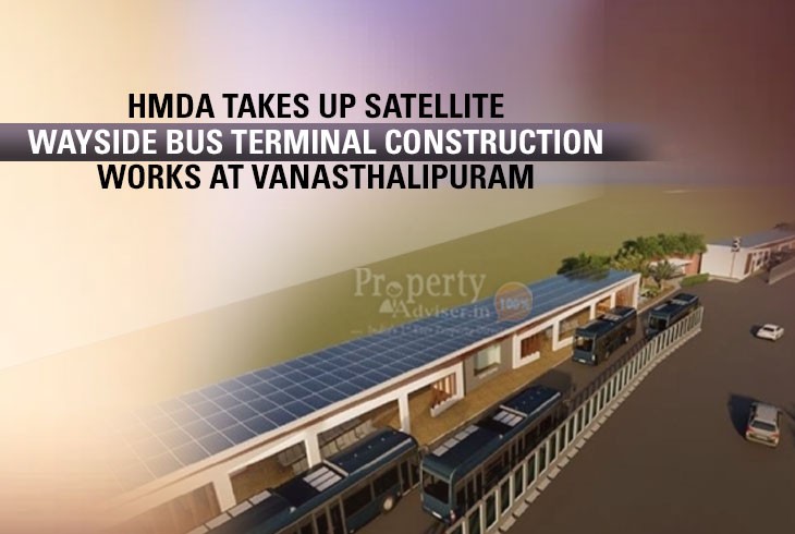 HMDA Takes Up Satellite Wayside Bus Terminal Construction Works At Vanasthalipuram