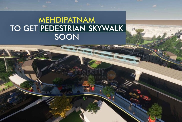 Skywalk for Pedestrians to Come Up Near Mehdipatnam, Hyderabad