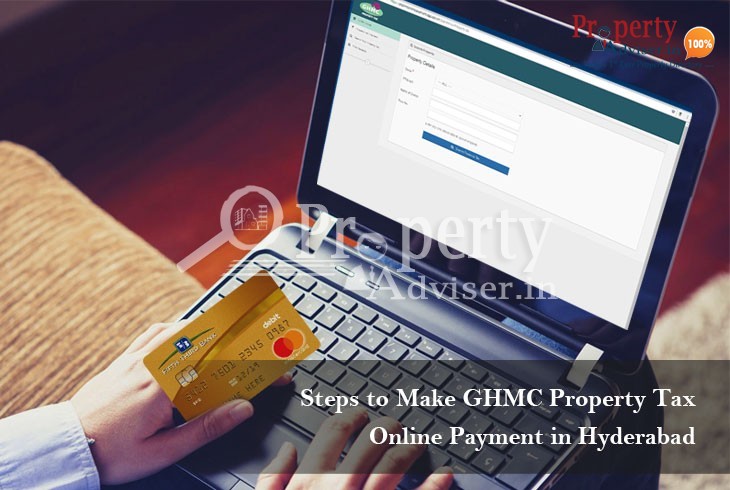 GHMC Property Tax Online Payment Guide - Hyderabad & Secunderabad Steps to Make GHMC Property Tax Online Payment in Hyderabad