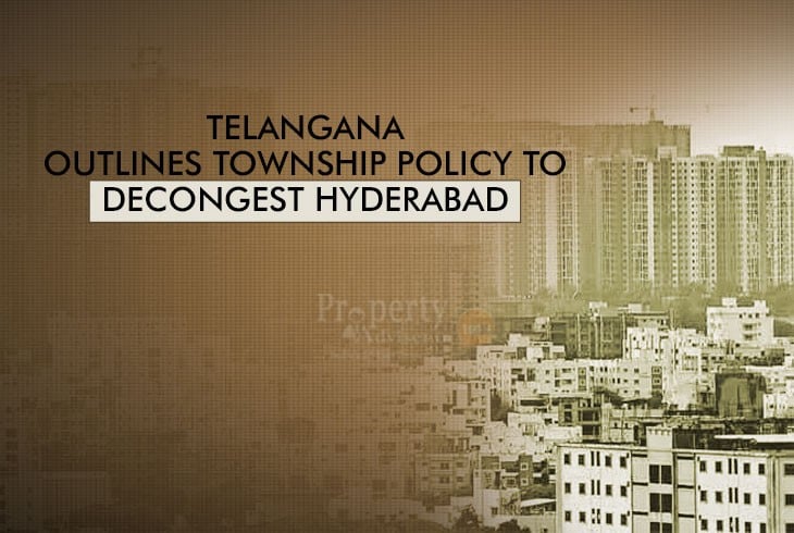 Telangana Government Integrated Township Policy to Decongest City