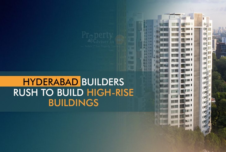 Builders Aim to Construct Apartments in Hyderabad Over 40-Floor Mark 