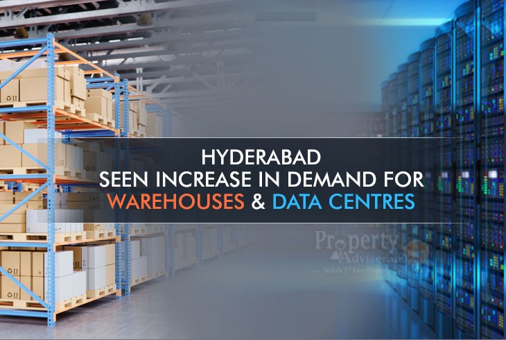 Warehouses and Data Centres Recorded High Demand in Hyderabad 