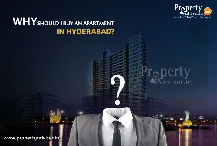 why should I Buy an Apartment in Hyderabad