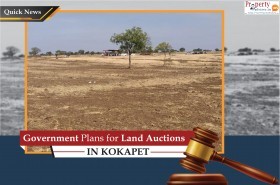 Hyderabad Civic Body Signifies Kokapet for Land Auctions 