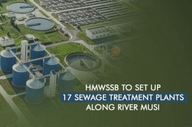 Hyderabad Water Board Working on Installation of 17 STPs Along River Musi