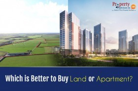 which-is-better-to-buy-land-or-apartment