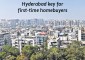 Hyderabad key for first time homebuyers