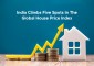India Advances Five Places In The Global House Price Index