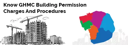 Procedure to Get GHMC Building Permission in Hyderabad