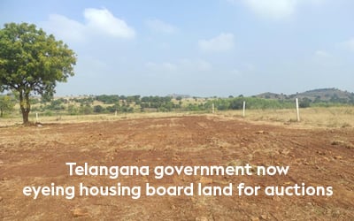 Telangana government now eyeing housing board land for auctions