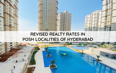 Revised Realty Rates In Posh Localities Of Hyderabad