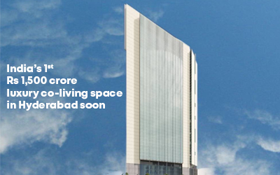 Indias 1st Rs 1500 crore luxury coliving space in Hyderabad soon