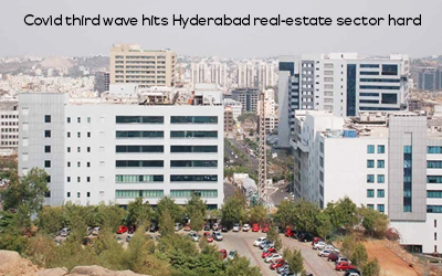 Covid third wave hits Hyderabad realestate sector hard