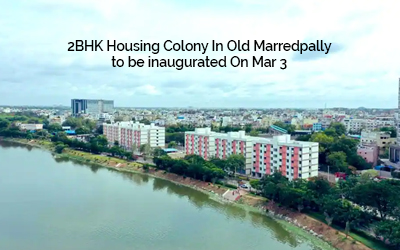  2BHK housing colony in Old Marredpally to be inaugurated 