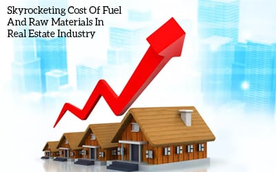 Fuel And Raw Materials Prices In The Real Estate Industry Rise